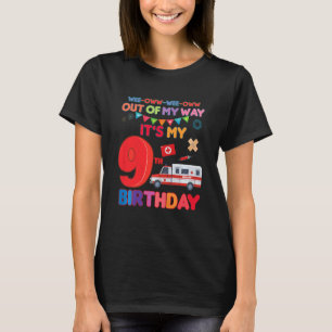 Kids Birthday Ambulance Theme Out Of My Way It's M T-Shirt