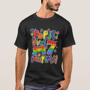 Kids Birthday Boy Girl Level 7 Complete Pop It Fid T-Shirt