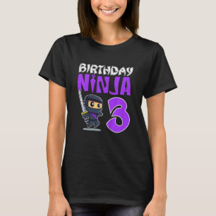 Kids Birthday Ninja For 3 Year Old Little Ninja 3r T-Shirt