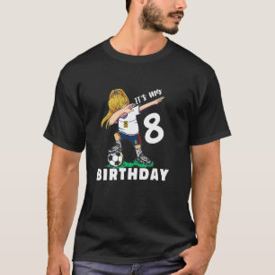 Kids Birthday soccer 8 Years old football dab danc T-Shirt