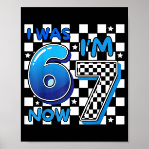 Kids Blue Chequered I Was 6 Now I&# ; m 7 Funny 67 Poster