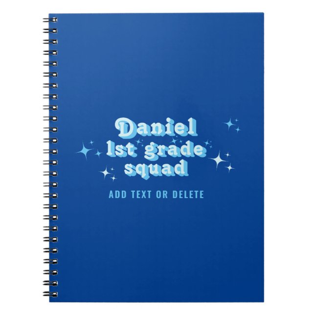 Kids Blue Class Teacher Name Team Squad Any Grade  Notebook (Front)