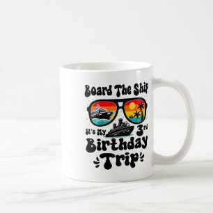 Kids Board The Ship It's My 3rd Birthday 3 Years O Coffee Mug