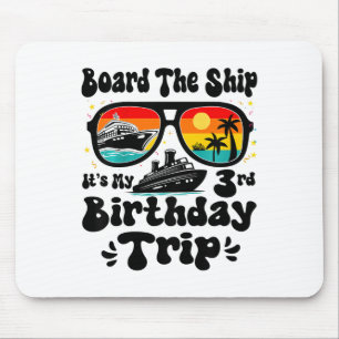 Kids Board The Ship It's My 3rd Birthday 3 Years O Mouse Pad