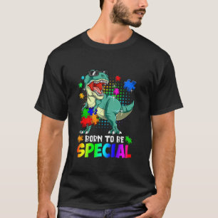 Kids Born To Be Special T Rex Dino Autism Awarenes T-Shirt