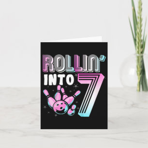 Kids Bowler Rollin’ Into 7 Bowling 7th Birthday Ki Card