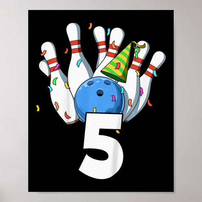 Kids Bowling Birthday 5 Bowling Theme 5th Birthday Poster (Front)