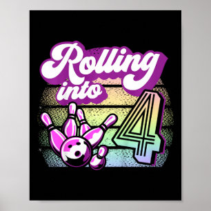 Kids Bowling Party Rolling Into 4 Bowling Birthday Poster