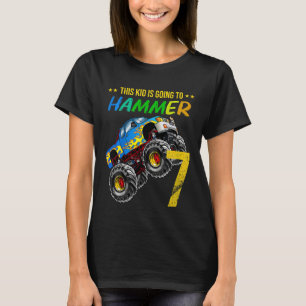 Kids Boys 7th Birthday Monster Truck Birthday Hamm T-Shirt