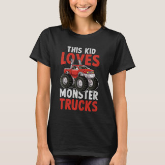 Kids Boys Toddler This Kid Loves Monster Trucks T-Shirt
