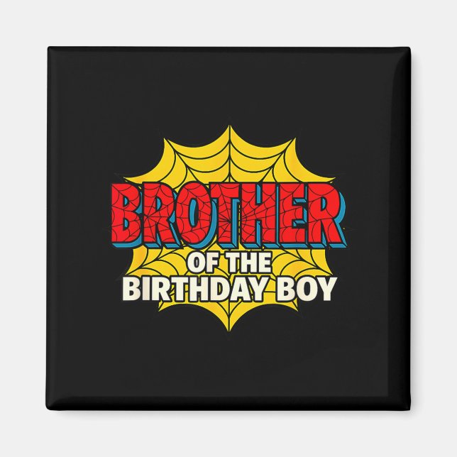 Kids Brother Of The Birthday Boy Sder Theme Party  Magnet (Front)