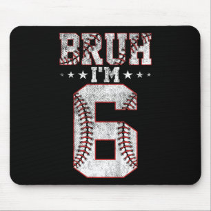 Kids Bruh 6th Birthday Bysebyll Bruh I'm 6 Year Ol Mouse Pad