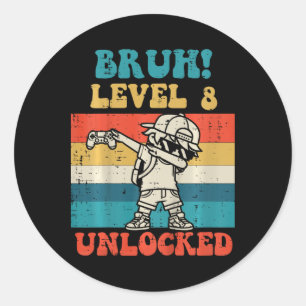 Kids Bruh Level 8 Unlocked Gamer Dab Retro 8th Bir Classic Round Sticker