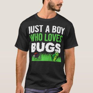 Kids Bug Lover Quote for your Insect Collector Son T-Shirt