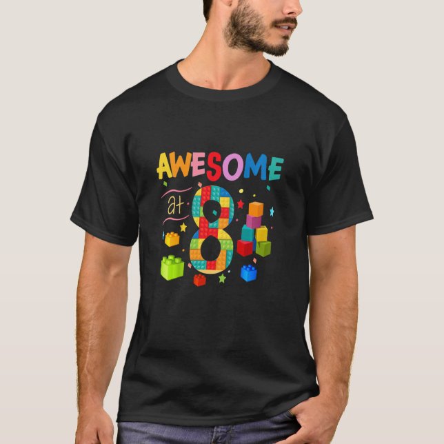 Kids Building Blocks Awesome at 8 Years Old 8th Bi T-Shirt (Front)
