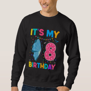 Kids Butterfly 8 Years Old 8th Birthday Butterfly  Sweatshirt