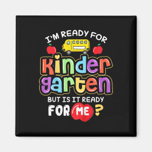 Kids Byck To School Im Ready For Kindergarten Is I Magnet