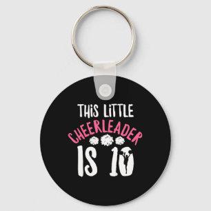 Kids Cheer Girl Quote For 10 Year Old Cheerleader Key Ring