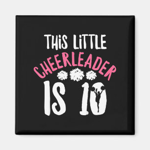 Kids Cheer Girl Quote For 10 Year Old Cheerleader Magnet