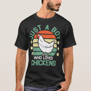 Kids chicken shirt kids Just A Boy Who Loves Chick