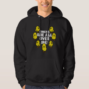 Kids Chicks Are All Over Me Cute Easter Day Boys K Hoodie