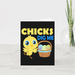 Kids Chicks Dig Me Easter Egg Hunt Basket Funny Qu Card