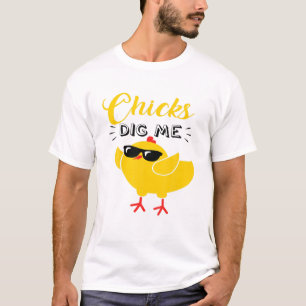 Kids Chicks Dig Me Happy Easter Day Egg Hunt Toddl T-Shirt
