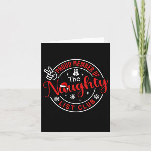 Kids Christmas Proud Member Of The Naughty List To Card