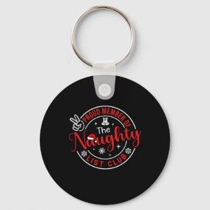 Kids Christmas Proud Member Of The Naughty List To Key Ring