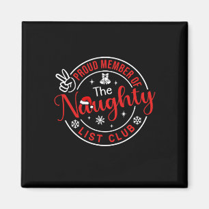 Kids Christmas Proud Member Of The Naughty List To Magnet