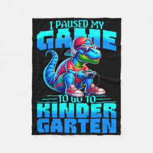 Kids Ck To School T-rex I Paused My Game To Go To  Fleece Blanket