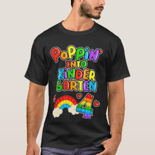 Kids Cool Poppin' Into Kindergarten 4 Cute Rainbow T-Shirt