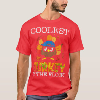 Kids Coolest Turkey In The Flock Toddler Boys Than T-Shirt