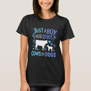 Kids Cow Dog Just A Boy Who Loves Cows And Dogs T-Shirt