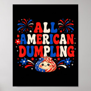 Kids Cute Ed Aamerican Dumpling 4th Of July Girls Poster