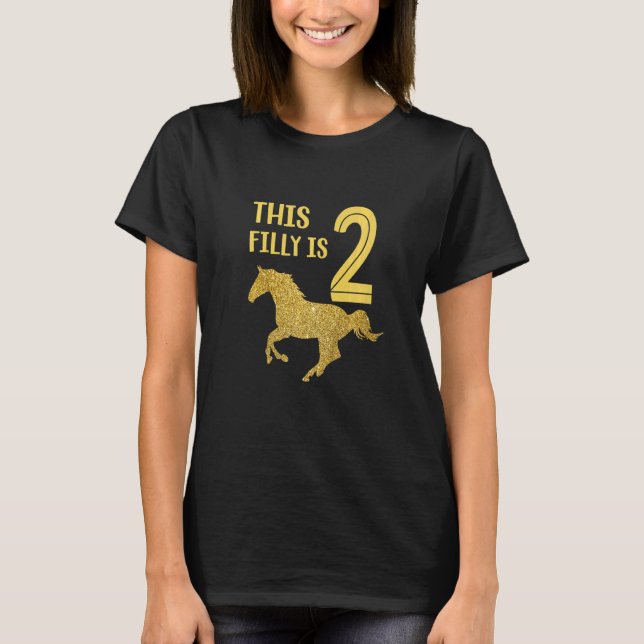 Kids Cute Horse 2nd Birthday   This Filly Is 2 For T-Shirt (Front)