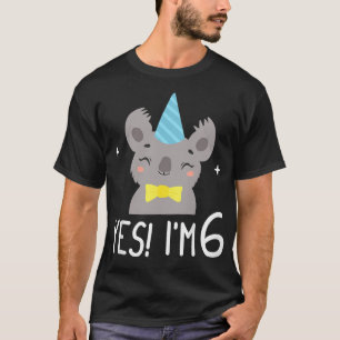 Kids Cute Koala Bear 6th Birthday 6 Year Old - Yes T-Shirt