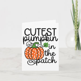 Kids Cutest Pumpkin In The Patch By Card
