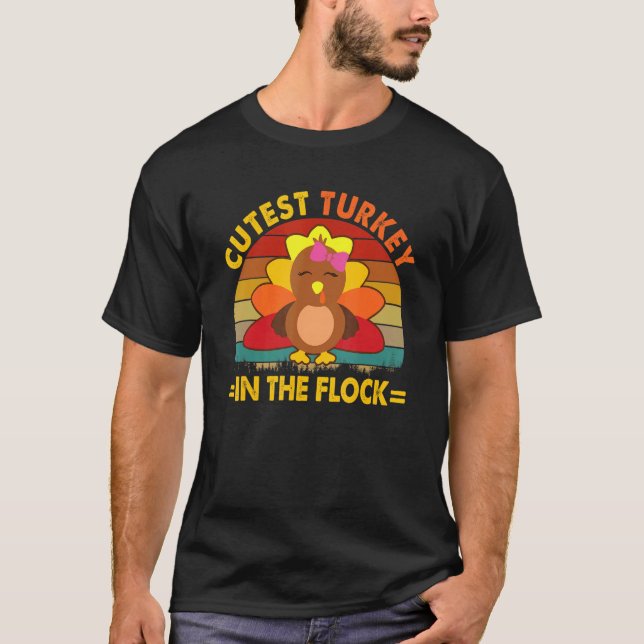 Kids Cutest Turkey In The Flock Retro Toddler Girl T-Shirt (Front)