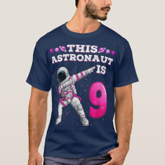 Kids Dabbing Astronaut 9 Year Old Birthday Girl Sp T-Shirt