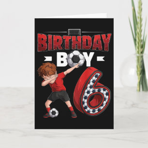 Kids Dabbing Boy 6 Year Old Soccer Player 6th Birt Card