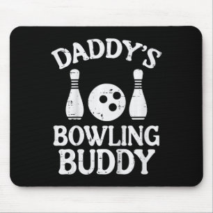 Kids Daddys Bowling Buddy Cute Bowler Boys Girls K Mouse Pad