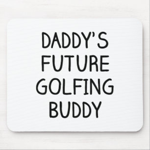 Kids Daddy's Future Golfing Buddy Golf  Mouse Pad