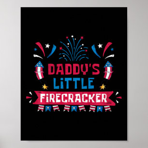 Kids Daddys Little Firecracker Independence Day Fi Poster