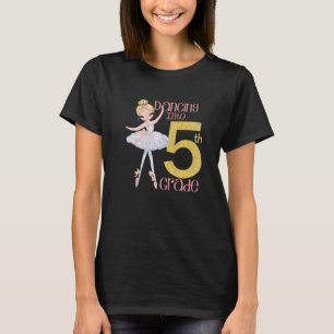 Kids Dancing Into Fifth Grade Ballet Back To Schoo T-Shirt