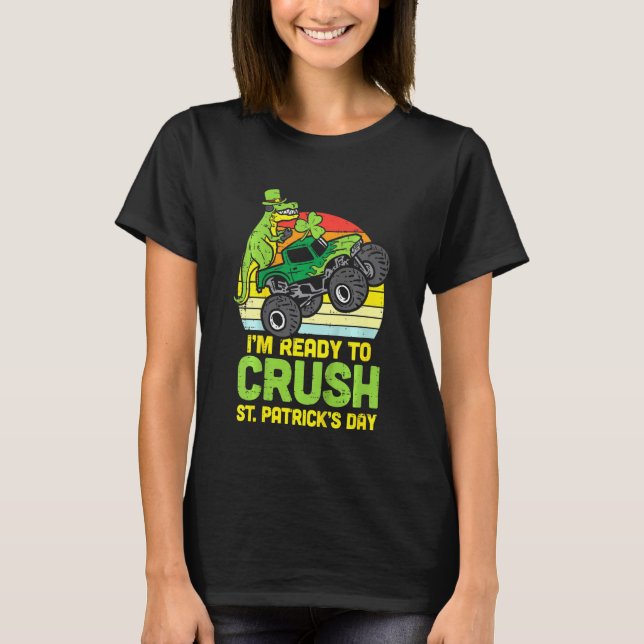 Kids Dino Monster Truck Ready Crush St Patricks Da T-Shirt (Front)