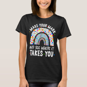 Kids Dot Day international dot day make your mark T-Shirt