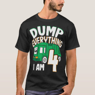 Kids Dump Everything Im 4 - Boy 4th Birthday Trash T-Shirt