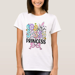 Kids Easter Day Egg-stra Sy Princess Girl Rabbit E T-Shirt