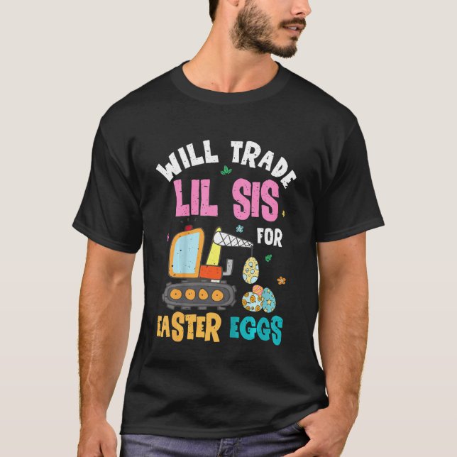 Kids Easter Will Trade Little Sister For Construct T-Shirt (Front)